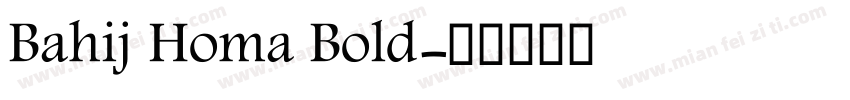 Bahij Homa Bold字体转换